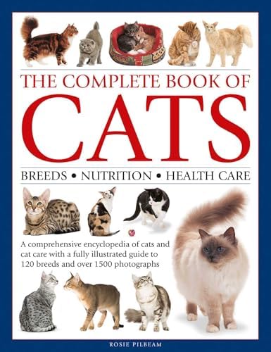 The Illustrated Encyclopedia of Cat Breeds: The Comprehensive